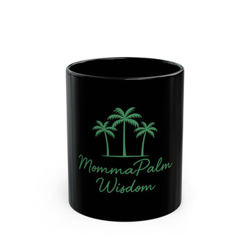 Momma Palm Wisdom Coffee Mug — Black Palm Tree Ceramic Mug (11oz/15oz)