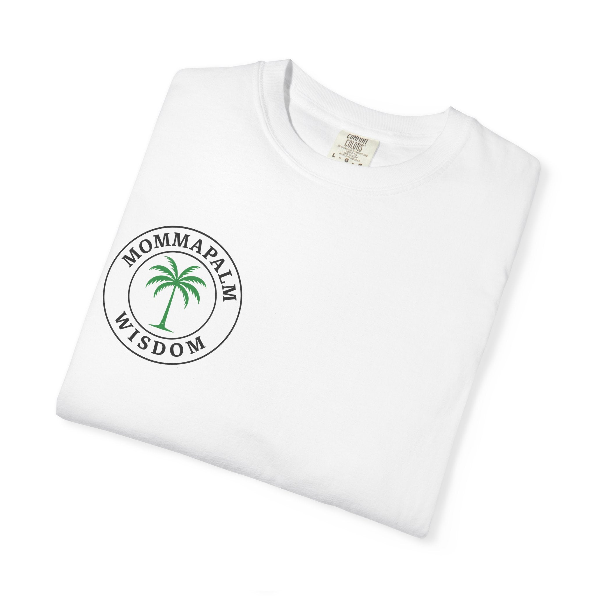 T-Shirt — "Momma Palm Wisdom" Palm Tree Graphic Tee