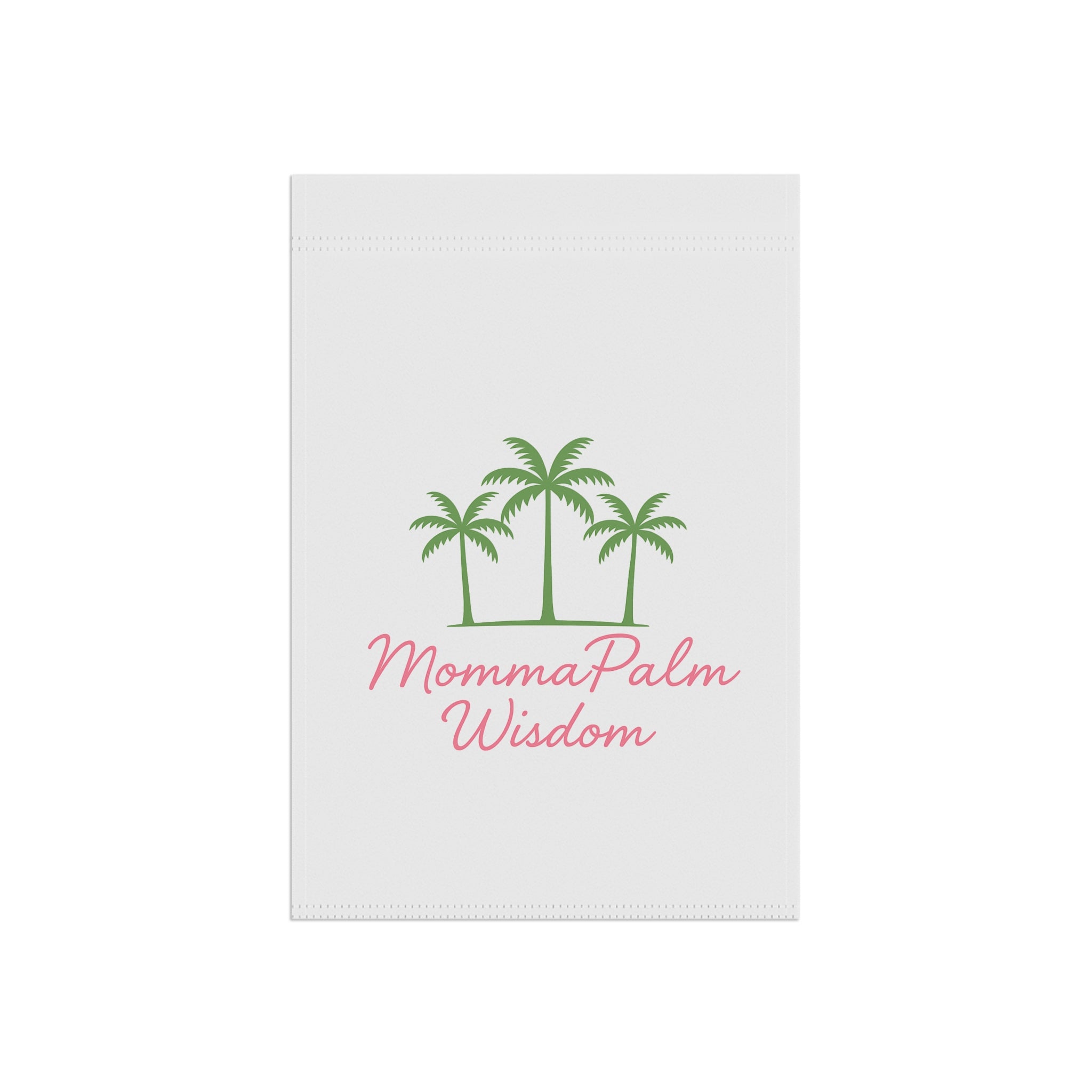 Garden Flag — "MommaPalm Wisdom" Tropical Palm Yard Banner