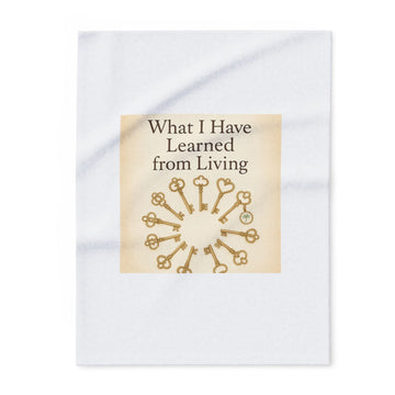 Arctic Fleece Blanket — “What I Have Learned from Living” Inspirational Quote Throw
